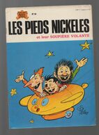 (BD) (SPE) LES PIEDS NICKELES ET LA SOUPIERE VOLANTE  (ill PELLOS, édition De 1974) (M0605) - Pieds Nickelés, Les