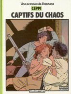 Stephane Clement 7 Captifs Du Chaos EO BE Casterman 09/1986 Ceppi (BI4) - Stéphane Clément