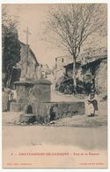CPA - CHATEAUNEUF-DE-GADAGNE (Vaucluse) - Font De La Pastiero - Autres & Non Classés