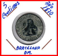 MONEDA DE 5 CENTIMOS COBRE DEL AÑO 1870 OM.. ( BARCELONA ) - Monnaies Provinciales
