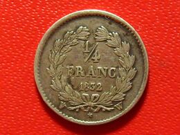 France - 1/4 De Franc 1832 W Lille Louis Philippe - Variété 2 Sur 1, Rare 4860 - 1/4 Franc