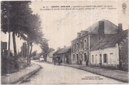 Dépt 62 - SAINT-LAURENT-BLANGY - Guerre 1914-1915 - Ce Qu'était La Sortie Vers Douai De Ce Gentil Village... (EN L'ÉTAT) - Saint Laurent Blangy