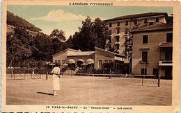 SPORT --  TENNIS - Vals Les Bains - Le Tennis Club - Les Cours - Tennis