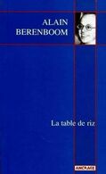 La Table De Riz (Alain Berenboom) - Belgische Schrijvers