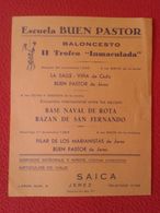 SPAIN BASKET CARTEL FOLLETO BALONCESTO 1963 ESCUELA BUEN PASTOR JEREZ BAZAN DE SAN FERNANDO BASE NAVAL ROTA SAICA TROFEO - Andere & Zonder Classificatie