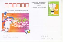 China 2002 JP106 Thomas Cup And Uber Cup World Team Badmintion Championships Pre-stamped Postal Cards - Badminton