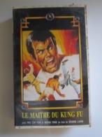 CASSETTE VIDEO VHS LE MAÎTRE DU KUNG FU - Action, Adventure