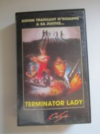 CASSETTE VIDEO VHS TERMINATOR LADY Aucun Trafiquant N'échappe A Sa Justice - Azione, Avventura