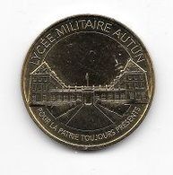 Médaille Touristique, Ville  AUTUN ( 71 ) LYCÉE  MILITAIRE  AUTUN, POUR  LA  PATRIE  TOUJOURS  PRÉSENTS - 2017