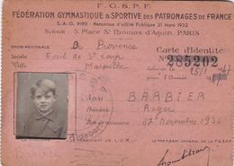 13 / MARSEILLE / - Licence De La Fédération Gymnastique Et Sportive Des Patronages De France - Roger Barbier 1947 - Ohne Zuordnung