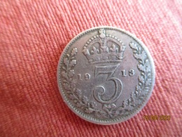 GB 3 Pence 1913 - F. 3 Pence