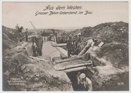 Aus Dem Westen Grosser Beton-Unterstand Im Bau Paul Hoffmann & Co Berlin-Schöneberg - War 1914-18