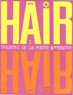 Programme Comédie Musicale " HAIR "  - Rôle Principal Gérard Lenormand - Circa 1970 - Très Bon état - Programme