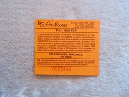 Ticket : AIR MOOREA Franchise Bagage - Tarjetas De Embarque