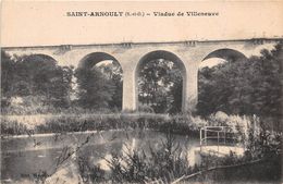 SAINT ARNOULT - Viaduc De Villeneuve - St. Arnoult En Yvelines