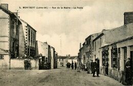 Montbert * Rue De La Mairie * La Poste - Autres & Non Classés