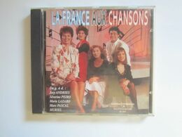 CD LA FRANCE AUX CHANSONS - Compilaties