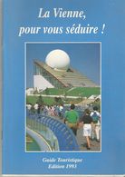 Régionalisme, Poitou-Charentes, La VIENNE Pour Vous Séduire ! Guide Touristique 1993 , 48 Pages , 2 Scans, Frais Fr 2.55 - Poitou-Charentes