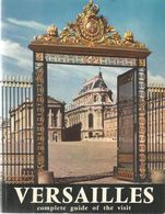 Régionalisme , En Anglais , VERSAILLES , Complete Guide Of The Visit, 1974 , 64 Pages , Frais Fr 3.55 E - Cultura