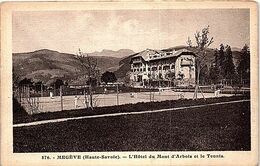 SPORT --  TENNIS  -- MEGEVE - L'Hôtel Du Mont D'Arbois Et Le Tennis - Tennis