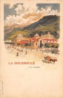 63-LA-BOURBOULE- LES THERMES - La Bourboule