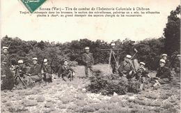 Carte POSTALE Ancienne De  SIGNES - Tirs De Combat De L'Infanterie Coloniale à CHIBRON - Signes