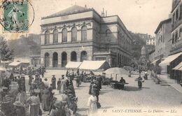 Saint Etienne      42         Le Théâtre. Marché       -  1  -      (voir Scan) - Saint Etienne