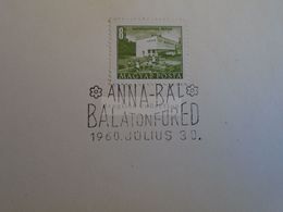 D173202 Hungary Special Postmark Sonderstempel - Anna Bál - Anna Ball  Balatonfüred 1960 - Marcophilie