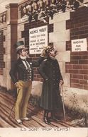 Ils Sont Trop Verts - Agence Wolf Paris Est Pris Londres Varsovie - Président Wilson - Kaiser Guillaume - Guerre 1914-18 - Humoristiques