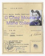 1973 PALMIER MARIE NEE 1914 CHANAC LOZERE - CARTE IDENTITE SIGNEE TICHIT - Documents Historiques