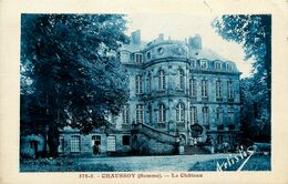 Chaussoy * Le Château - Autres & Non Classés