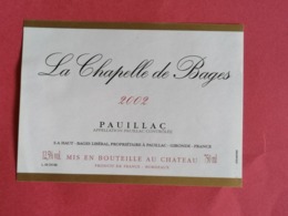 PAUILLAC  ETIQUETTE  LA CHAPELLE DE BAGES  2002        18/08/20/ - Bordeaux