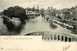 Metz * Ansicht Von Der St Georgenbrucke Aus - Metz