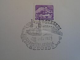 D173207 Hungary Special Postmark Sonderstempel - Szeged Szegedi Szabadtéri Játékok 1962 - Marcophilie