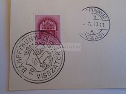 D173218 Hungary Special Postmark Sonderstempel - Bánffyhunyad Visszatért  1940   Huedin - Marcophilie