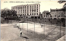 SPORT --  TENNIS  -- NERIS Les BAINS --  Le Grand Hôtel Et Le Tennis - Tennis