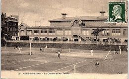 SPORT --  TENNIS  -- Mers Les Bains - Le Casino Et Le Jeu De Tennis - Tennis