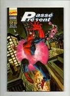 Spider-Man N°44 Passé Présent Partie 1.2.3 - Collection Top BD De 1996 - Spiderman