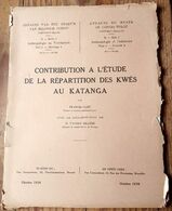 Contribution à L'étude De La Répartition Des Kwés Au Katanga - Other & Unclassified