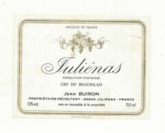 ETIQUETTE DE VIN  JULIENAS - Côtes Du Rhône