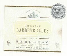 ETIQUETTE DE VIN  BERGERAC  DOMAINE BARBEYROLLES  1994. - Bergerac