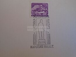 D173266  Hungary Special Postmark Sonderstempel -  LATINKA  Statue Inauguration  KAPOSVÁR  1961 - Marcophilie