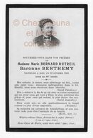 MARIE BERNARD DUTREIL BARONNE BERTHEMY DECEDEE EN 1908 A FONTAINEBLEAU - AVIS DE DECES - Obituary Notices