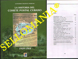 LA HISTORIA DEL COHETE POSTAL CUBANO 1939 1964 EDIFIL 2011 CUBA          TC20923 - Otros & Sin Clasificación