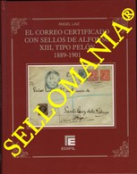 CORREO CERTIFICADO CON SELLOS ALFONSO XIII TIPO PELON . 1889 - 1901  EDIFIL 2014  TC23653 - Andere & Zonder Classificatie