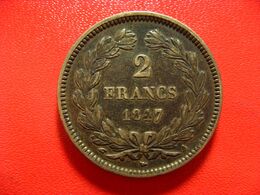 France - 2 Francs 1847 A Paris Louis Philippe - Belle Patine 4058 - 2 Francs