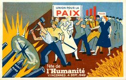 Vincennes * Fête De L'Humanité 4 Sept 1949 * Union Pour La Paix ! * Atomic Bomb ! WW2 * Illustrateur * Cpa Publicitaire - Vincennes