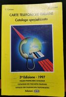 CATALOGO TESSERE TELEFONICHE 1997 - Libri & Cd