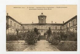 CPA: 01 - MONTLUEL - LA SAULSAIE - ANCIENNE ECOLE D'AGRICULTURE - FAÇADE PRINCIPALE ACTUELLEMENT INSTITUTION St MICHEL - - Montluel