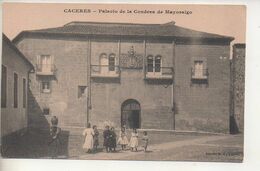 REF 513 : CPA Espagne Spain Caceres Palacio De La Condesa De Mayoralgo - Cáceres